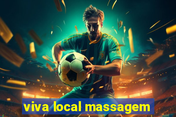 viva local massagem